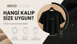 ArvoCulture Tişört Koleksiyonları: Hangi Kalıp Size Uygun?
